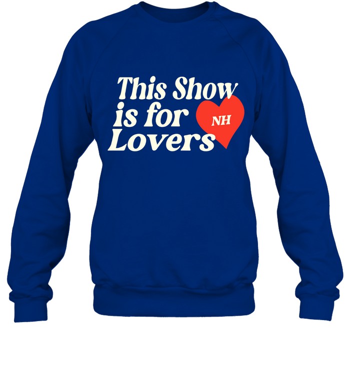 "This Show Is For Lovers" NH tour 2024 Tee