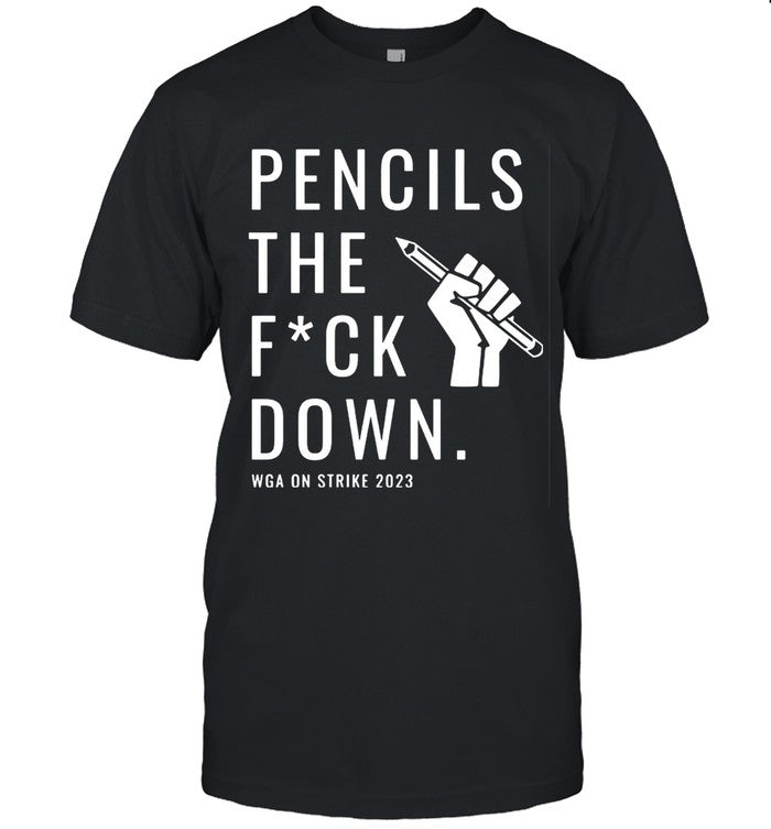 WGA Strike Shirts Pencils Down T-Shirt