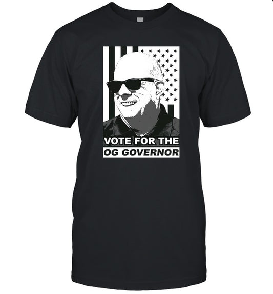 Vote For The OG Governor T-Shirt