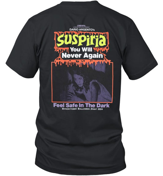 “Suspiria You Will Never Again Feel Safe In The Dark” Halloween 2024 T-Shirt