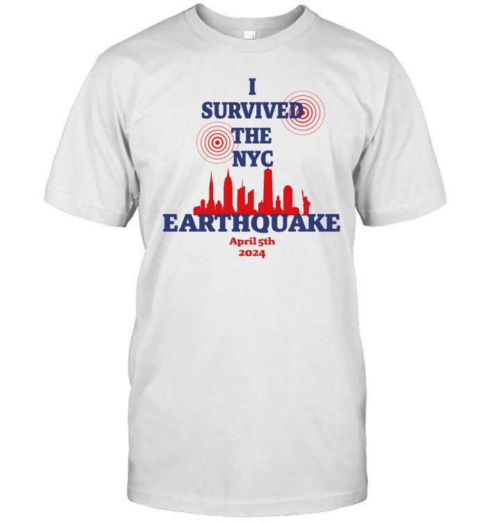 Upper West Side I Survived The NYC Earthquake T-Shirt 2024