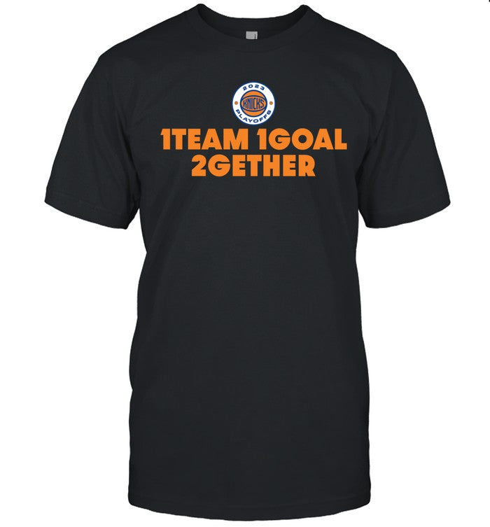 2023 Knicks Playoffs 1Team 1Goal 2Gether T-Shirt