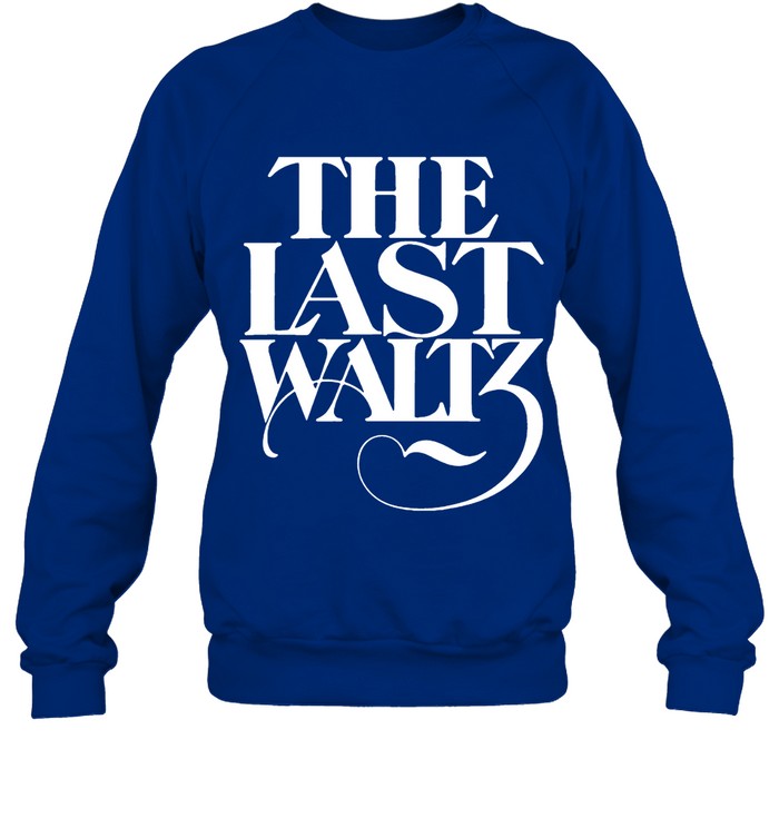 The Last Waltz Logo Sweatshirt