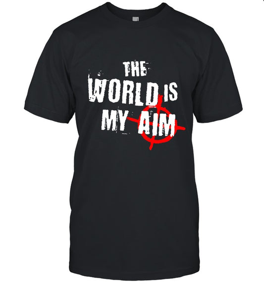 The World is My Aim 2023 New T-Shirt