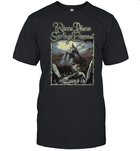 Wicca Phase Springs Eternal Fantasy Reborn Shirt