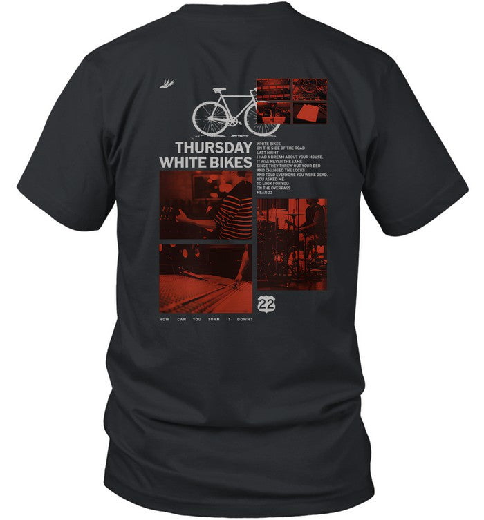 Thursday White Bikes How Can You Turn It Down New T-Shirts