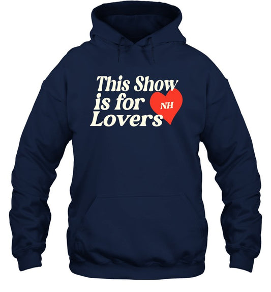 "Niall Horan" T-Shirt This Show Is For Lovers