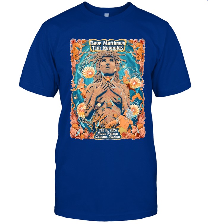 "Dave Matthews" & Tim Reynolds play at Moon Palace in Cancun, Mexico 16 FEB 2024 Limited Tee