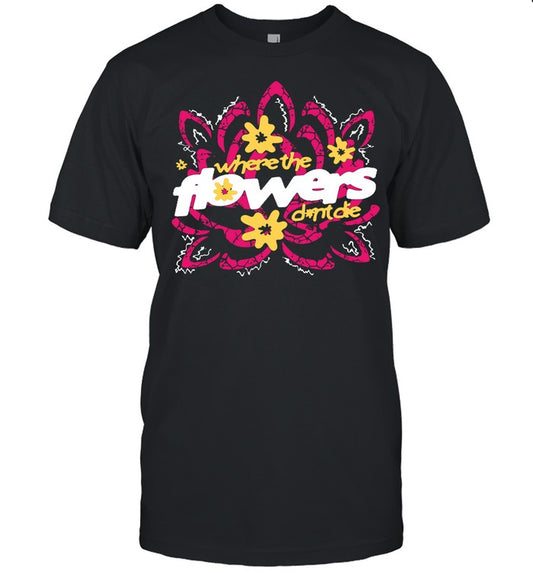 Where The Flowers Don't Die Monaleo T-Shirt