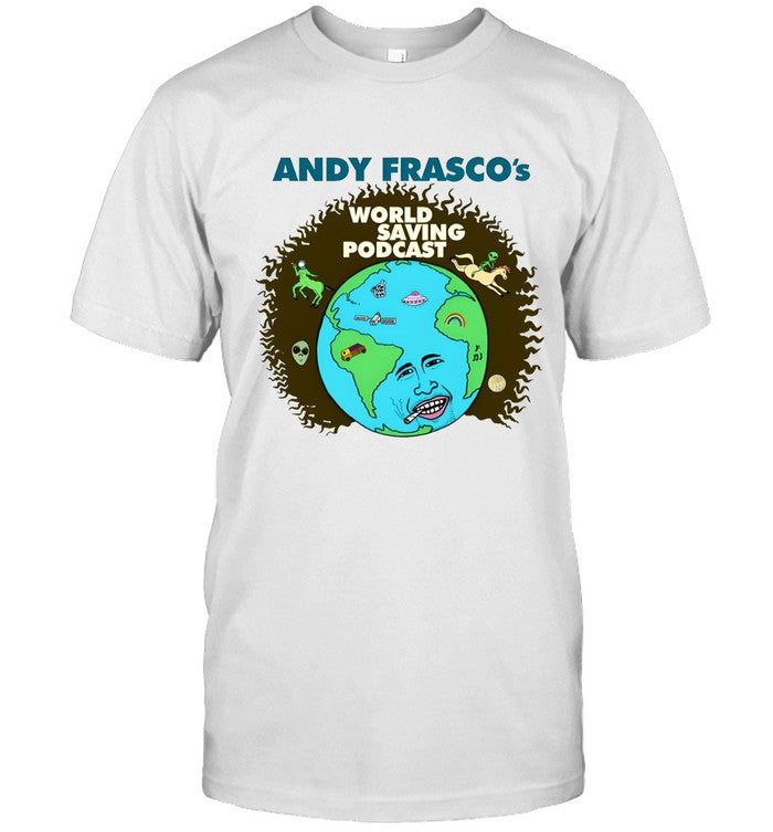 World Saving Podcast T-Shirt Andy Frasco & The U.N.