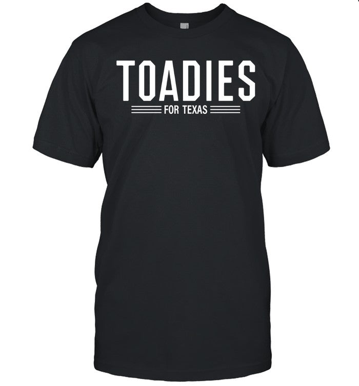 Toadies For Texas Band Shirt Day 2022 Tee