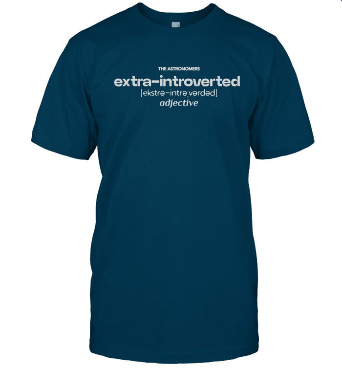 Theastronomersmusic Extra-Introverted Shirt