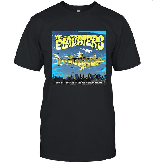 "The Elovaters" Chicken Box Nantucket, MA AUG 6-7, 2024 T-Shirt