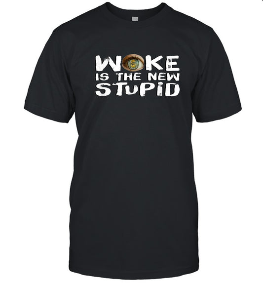 Woke Is The New Stupid T-Shirt