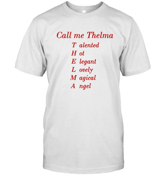 Thelma Plum Call Me Thelma New T-Shirt