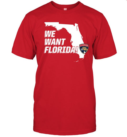 We Want Florida T-Shirt