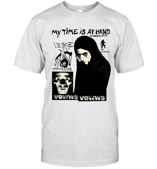 Vowws My Time Shirt