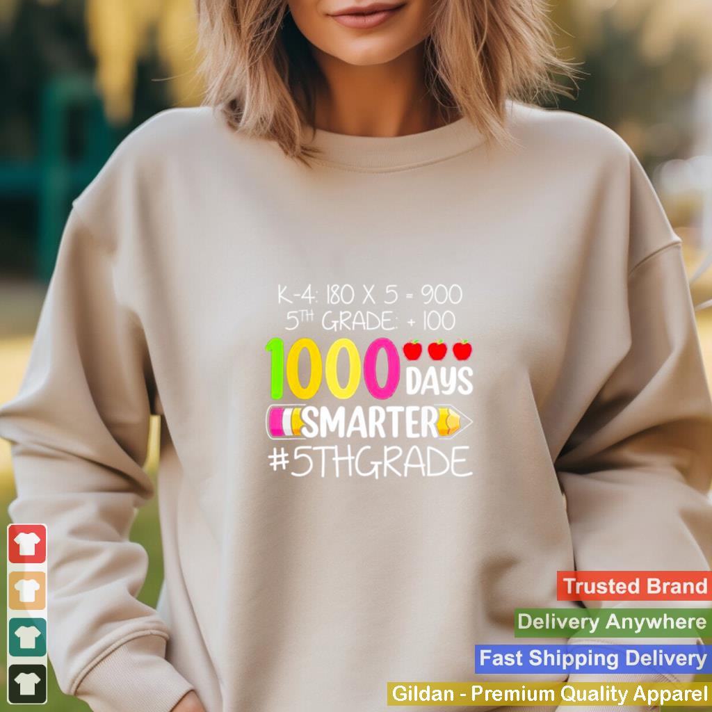 1000 Days Smarter Fifth 5th Grade Teacher Student School shirt