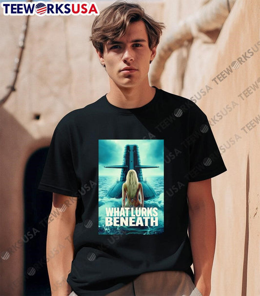 What Lurks Beneath shirt