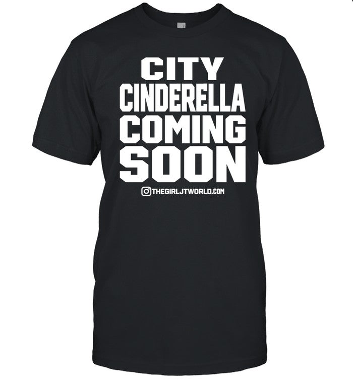 Thegirljt City Cinderella Coming Soon It's Grind Time No Flossing Shirt