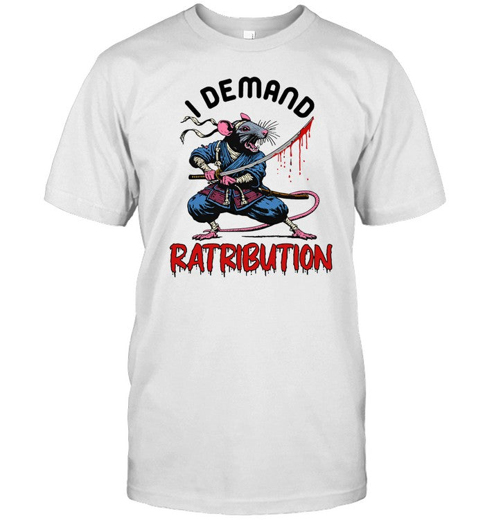 Thegoodshirts I Demand Retribution