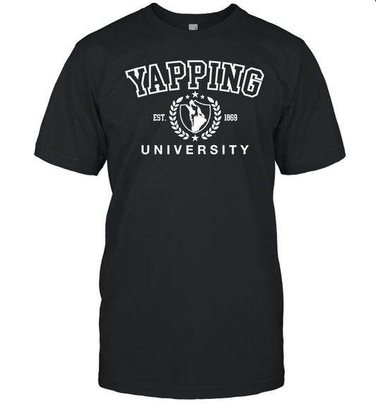 Yapping University Est 1869 Tee