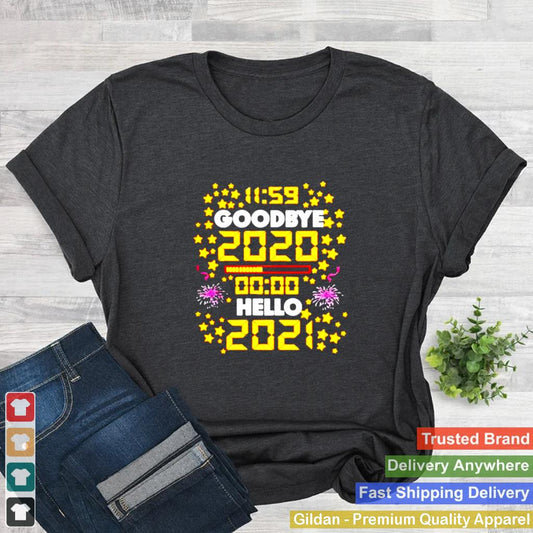 11 59 Goodbye 2020 00 00 Hello 2021 Happy New Year shirt