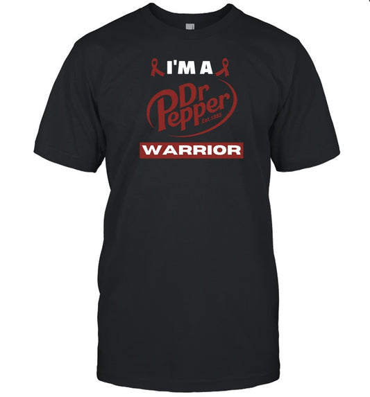 Unethicalthreads Store I'm A Dr Pepper Warrior Shirt