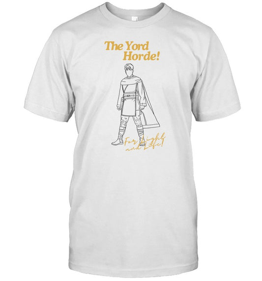 The Yord Horde For Light And Life T-Shirt