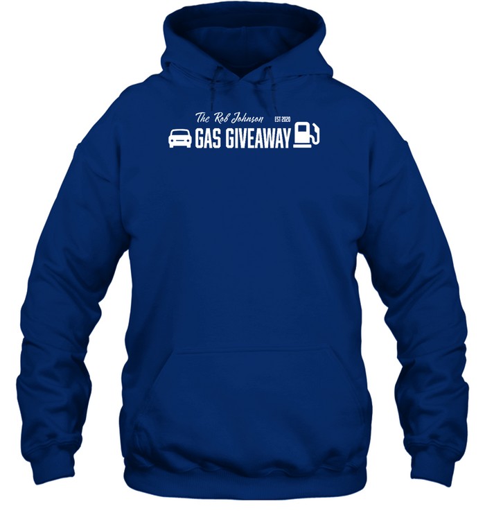 The Rob Johnson Gas Giveaway 2024 Hooded Sweatshirt