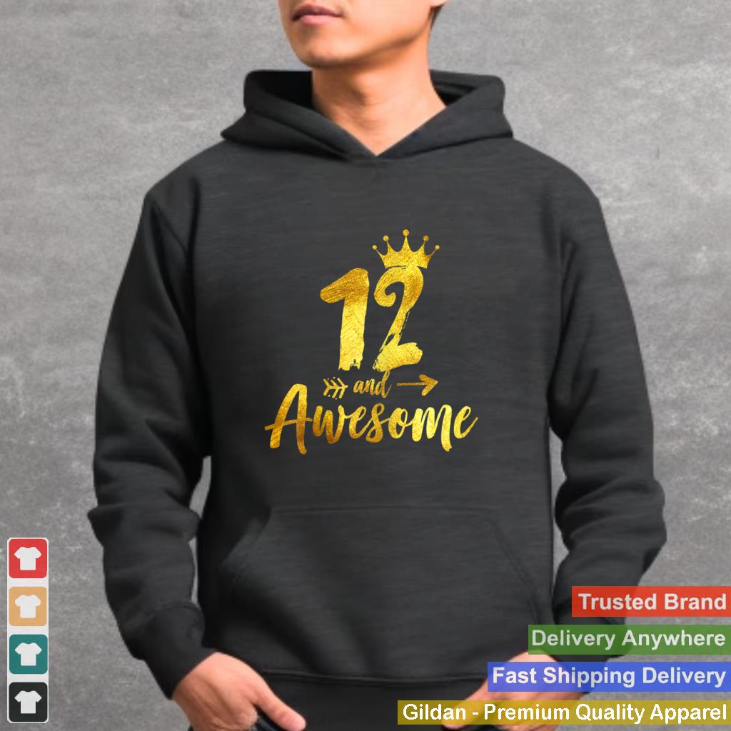 12 and Awesome Happy 12 Years Old Birthday Crown Arrow T Shirt