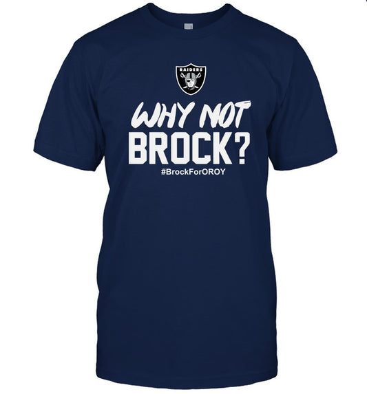 why not brock brockfororoy shirt