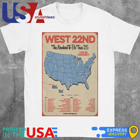 West 22nd Poster Show The Nowhere To Be Tour '25 Shirt