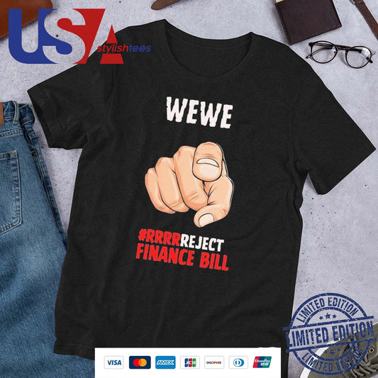 WEWE Reject Finance Bill 2024 Shirt