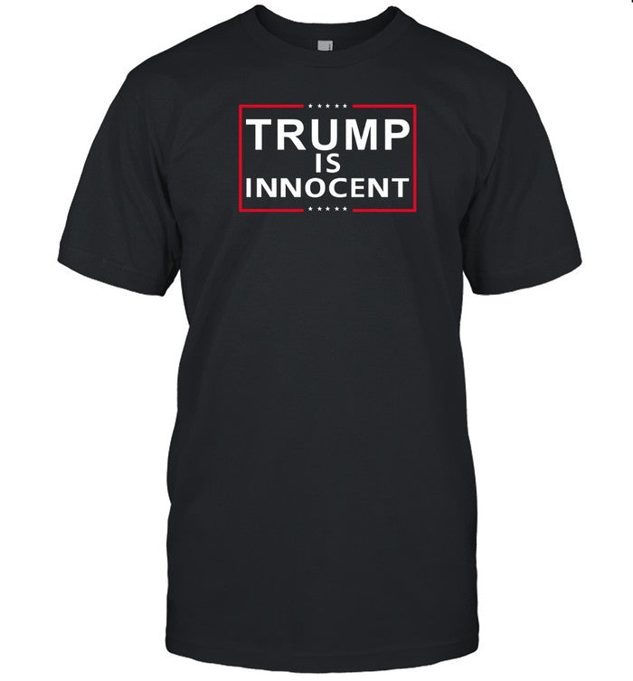 Trump Is Innocent Shirts 2024