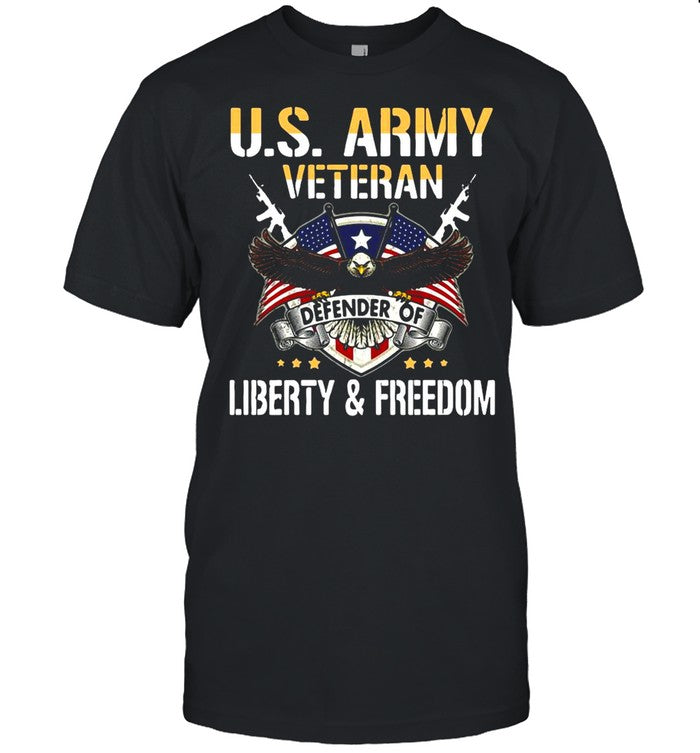 U.S.Army Veteran Defender Of Liberty And Freedom shirt