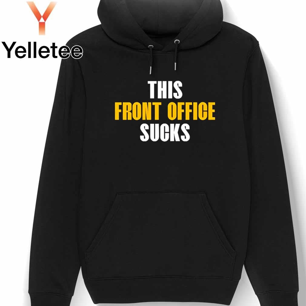 This front office sucks Pittsburgh Steelers shirt