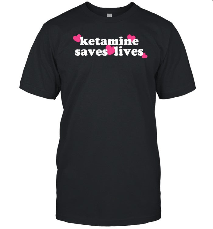 Whatsgoodmedia Ketamine Saves Lives Shirt_1