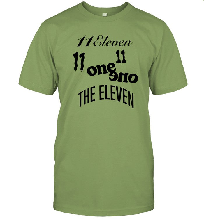 11 Eleven One One The Eleven Shirt