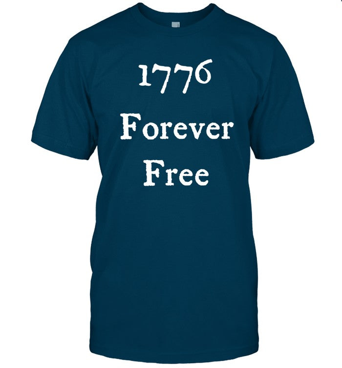 1776 Forever Free T-Shirt