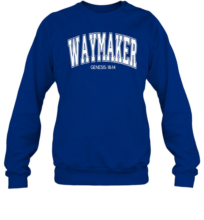 Waymaker Genesis 18 14 Sweatshirt