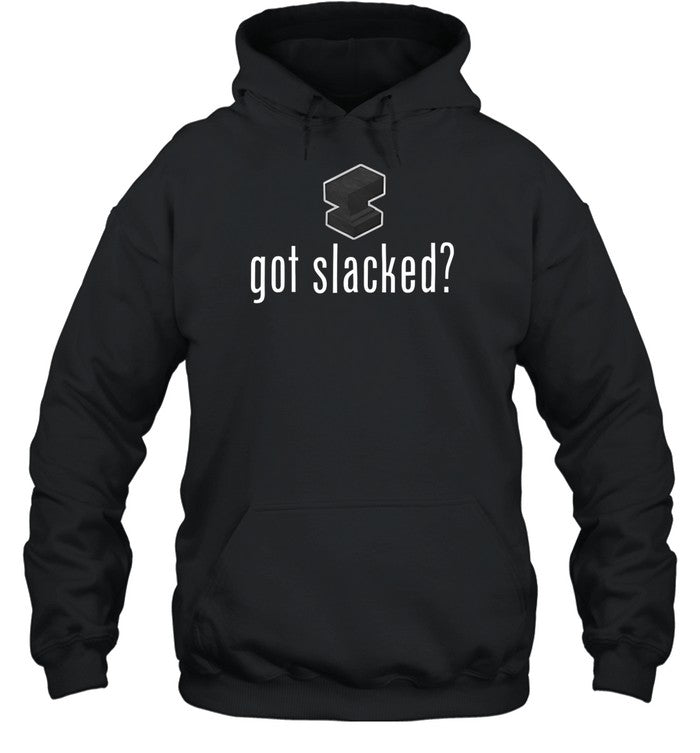 Top Got Slacked Hoodie