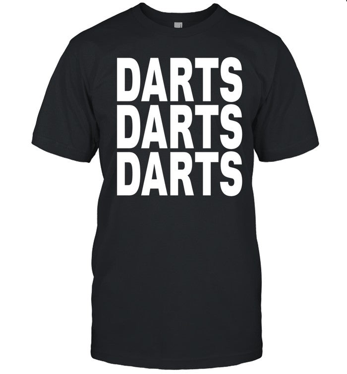 Tj Tjhitchings Darts Darts Darts Tee