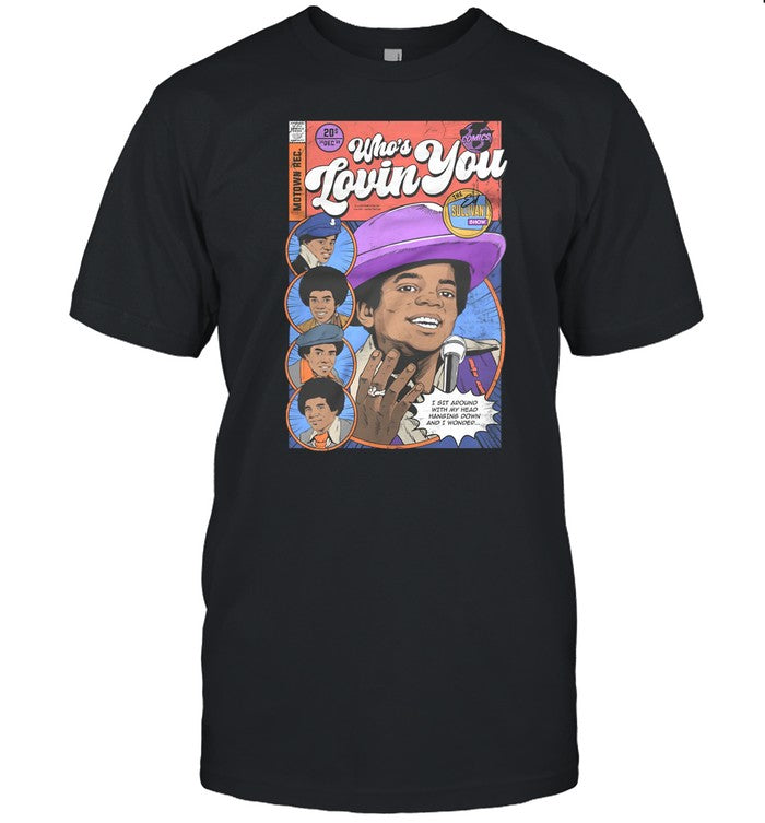 Who's Loving You '69 Tee Shirt