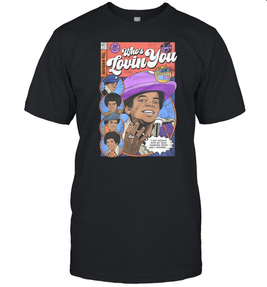 Who's Loving You '69 Tee Shirt