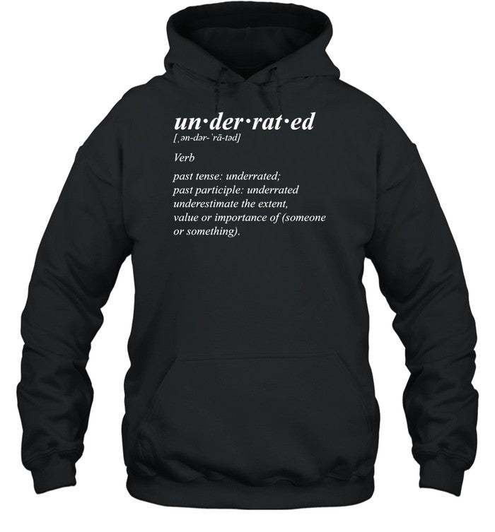 Underrated Definition Hoodie