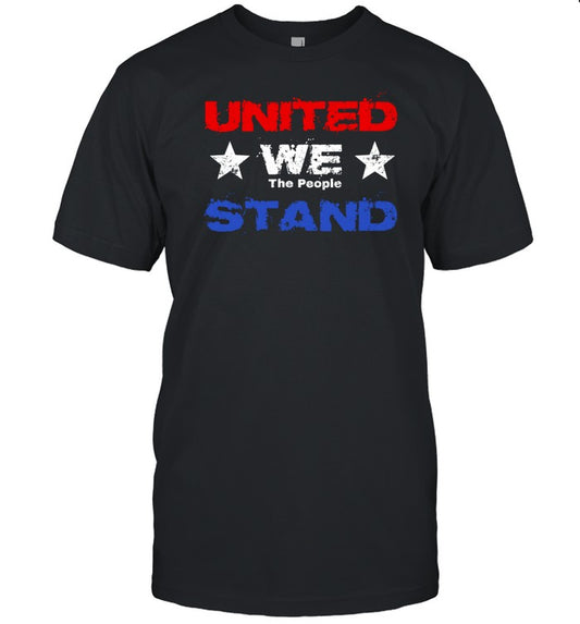 United First Apparel Premium United We Stand Unisex Shirt