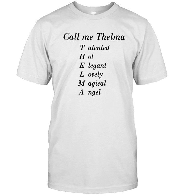 Thelma Plum Call Me Thelma New Tee