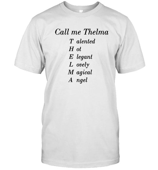 Thelma Plum Call Me Thelma New Tee