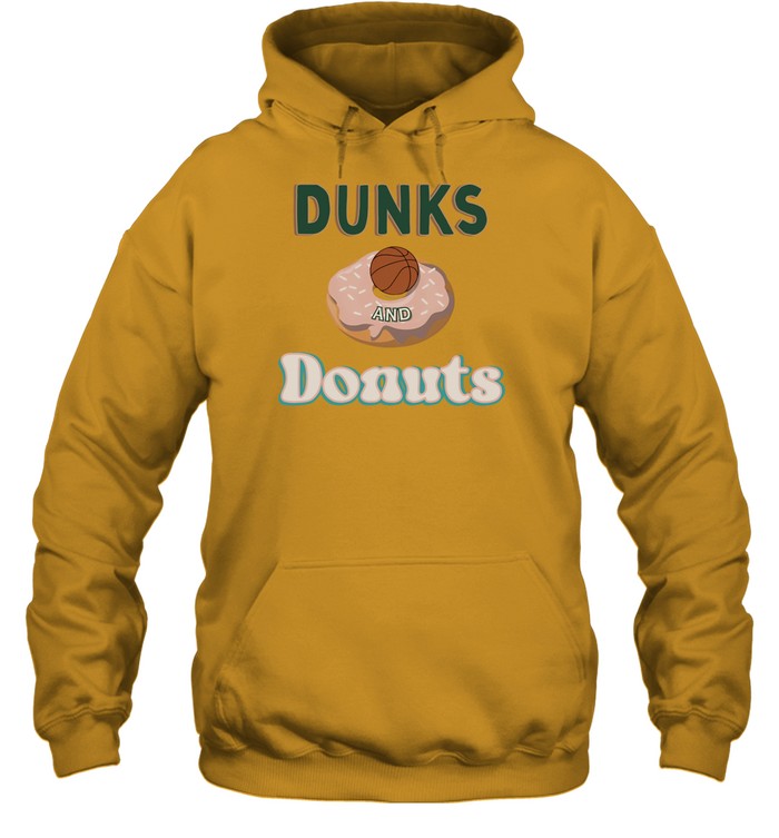 Top Dunks And Donuts Hoodie